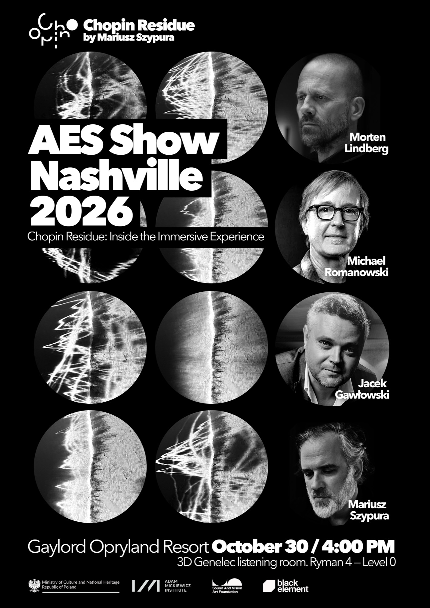 AES Show Nashville 2026 — Chopin Residue: Inside the Immersive Experience, panel with Morten Lindberg, Michael Romanowski, Jacek Gawłowski and Mariusz Szypura, Gaylord Opryland Resort, 30 October 2026 poster